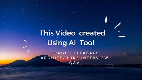 Oracle Database Architecture few  Interview Question and Answers generated Video with AI