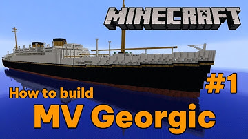 MV Georgic, Minecraft tutorial #1
