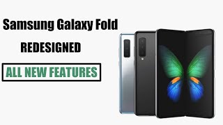 Samsung galaxy fold new features | foldable phone redesign and lauch date |galaxy fold  video