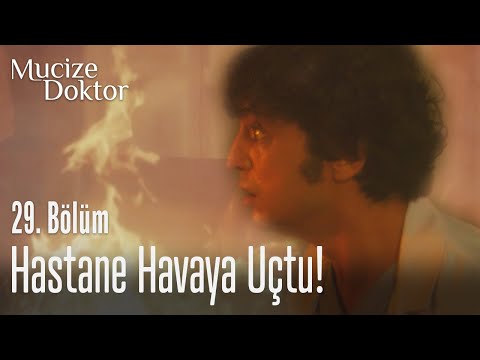 Hastane havaya uçtu! - Mucize Doktor 29. Bölüm