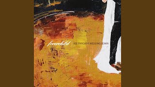 Video thumbnail of "Feverchild - See Through Wedding Gown"