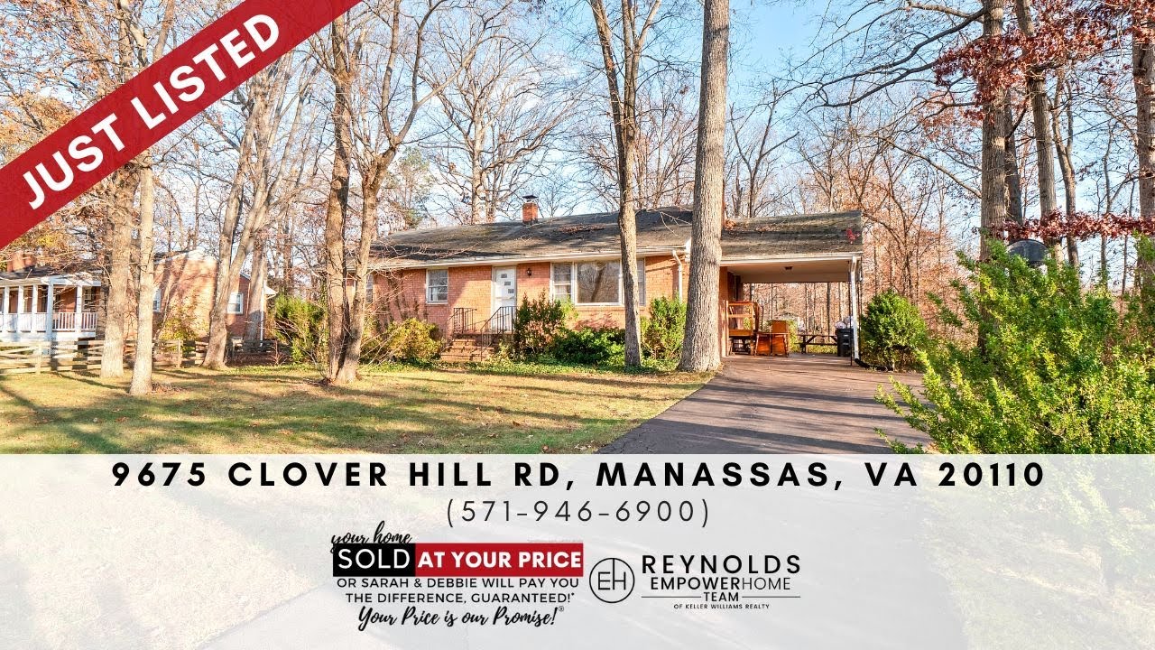 9675 Clover Hill Road, Manassas, VA 20110 EmpowerHome Team (571) 946