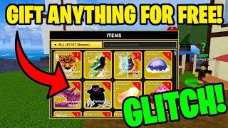 HOW TO GIFT EVERYTHING FOR FREE IN BLOX FRUITS!