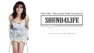Yıldız Tilbe Yalnız Çiçek Kadir Acar Remix