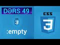 CSS Dərsi 49 - CSS :empty nədir? | Boş Elementləri Seçmək ✨