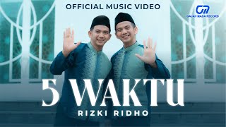 RIZKI RIDHO - 5 WAKTU |  MUSIC VIDEO
