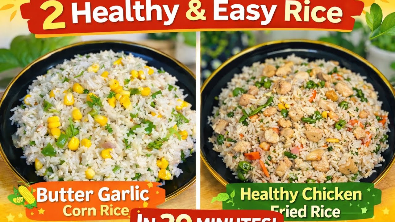 Healthy Rice Recipes for Lunch & Dinner | Corn Rice & Chicken Fried Rice@Nutripleasure 