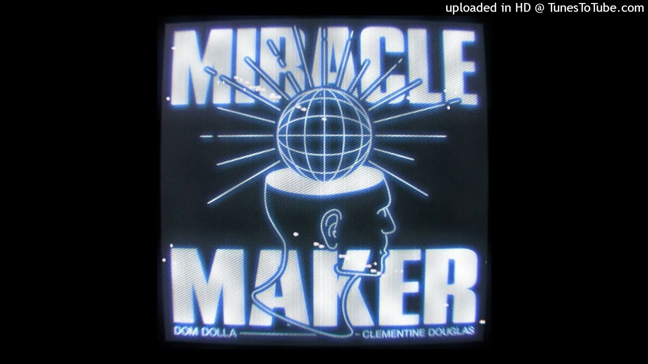Watch Dom Dolla, Clementine Douglas - Miracle Maker (Extended Mix) 444 Hz on YouTube Watch Dom Dolla, Clementine Douglas - Miracle Maker (Extended Mix) 444 Hz on YouTube