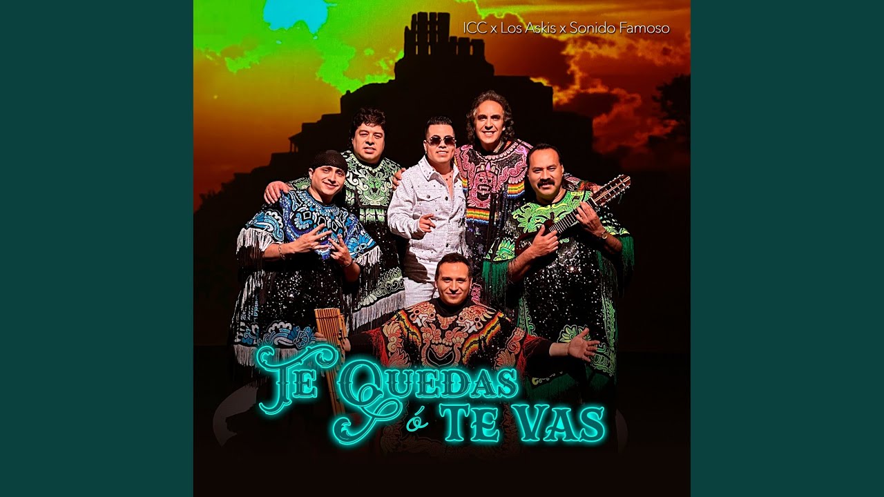 Te Quedas O Te Vas