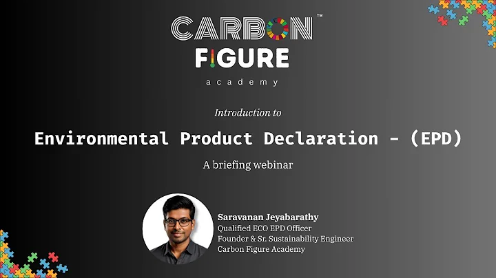 Introduction to Environmental Product Declaration (EPD)