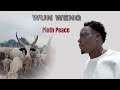 New Songs Wun Weng By Pioth Peace