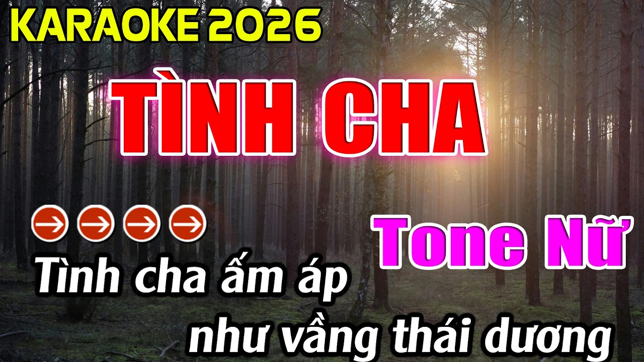 Tình Cha Karaoke Tone Nữ Karaoke Hoàng Giang 62