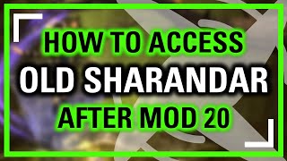 How To Still Access Old Sharandar After Mod 20 | Neverwinter