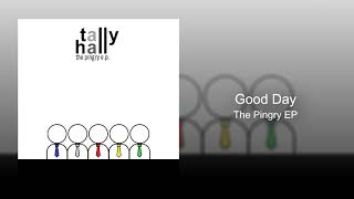 Tally Hall - Good Day (The Pingry EP)