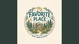 My Favorite Place