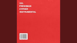 Xxl freshman cypher (instrumental ...