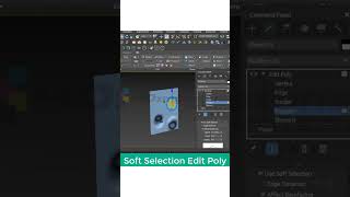 Soft Selection in 3ds Max | Editable Poly #3dsmax #shorts
