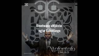 Umlilo  Ntofontofo 