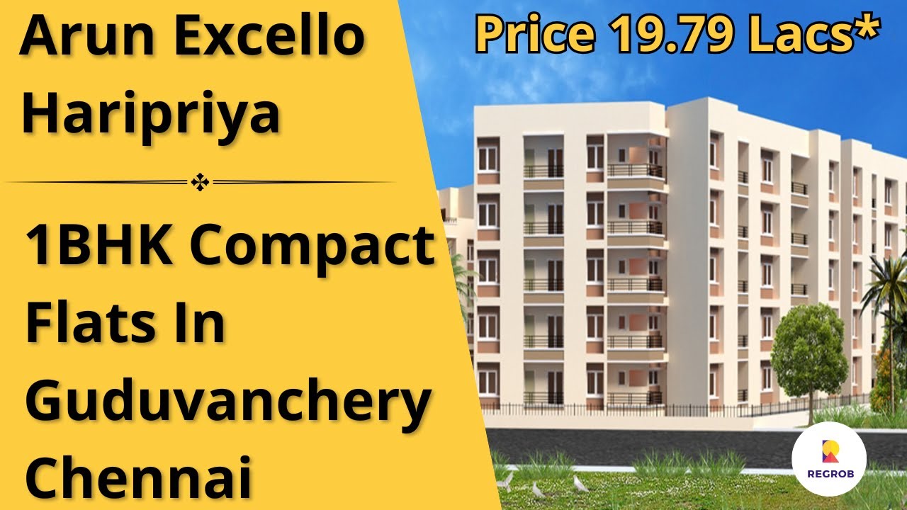 Arun Excello Haripriya Guduvanchery |☎️+91-6366782381 | 1BHK Compact Flats In Guduvanchery Chennai