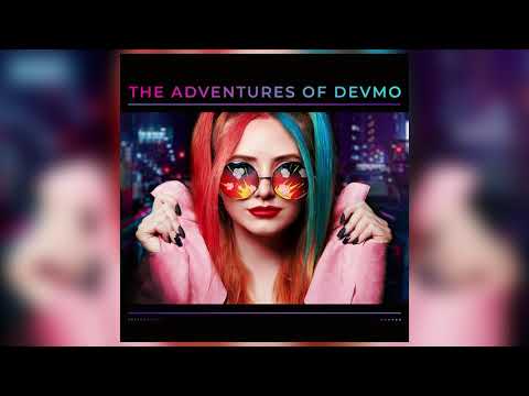 DEVMO   Never Back Down Official Audio