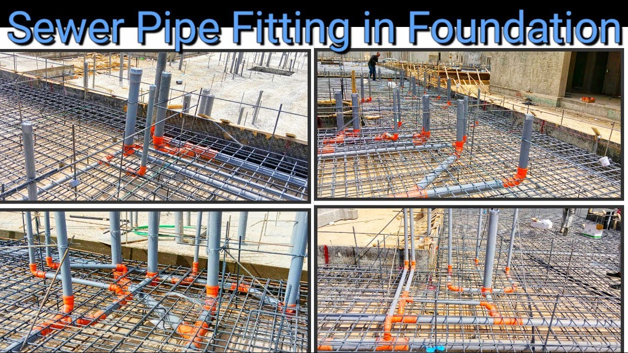Sewer System Fitting | Drain Pipe Fitting in Foundation | Sewer Line Fitting in Raft
