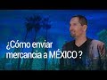 ¿Qué mercancia enviar de USA a  México ?