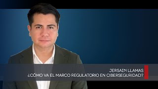 ¿Cómo va el marco regulatorio en Ciberseguridad? screenshot 5