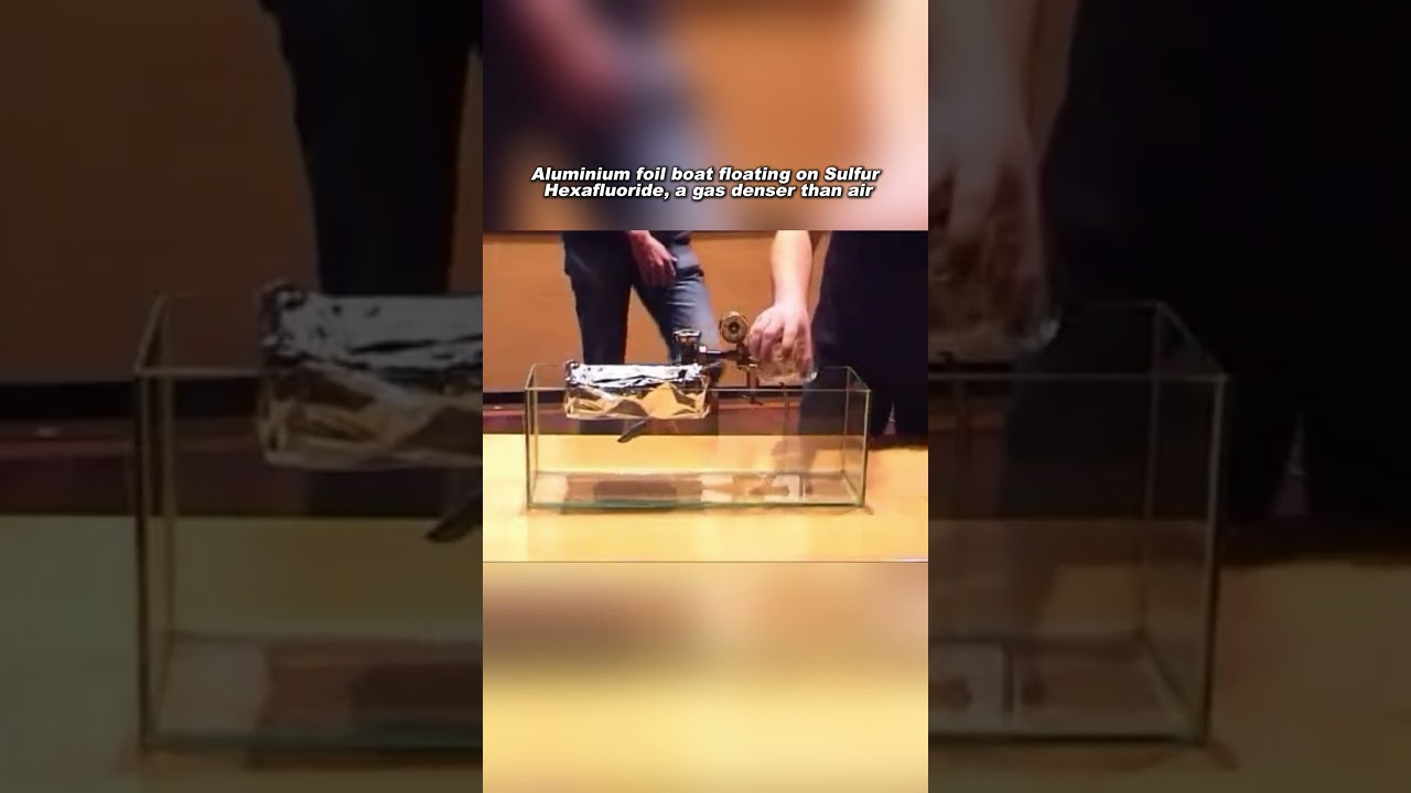 Aluminium Foil Boat Floating on Sulfur Hexafluoride