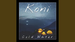 Cold Water - Koni