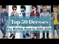 Top 50 dresses  for stylish boys in 2023 2024  boys fashion dresses  party wear for boys 