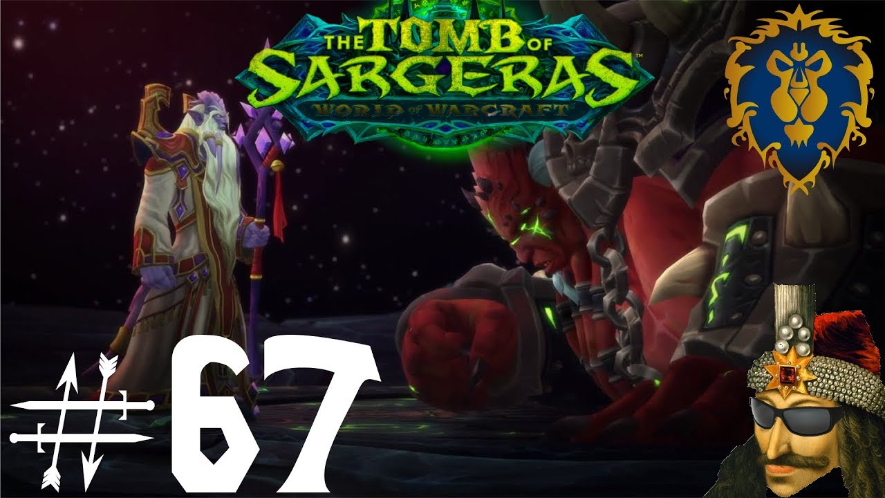 LP WOW Legion Shadow Priest Part 67 - Tomb of Sargeras