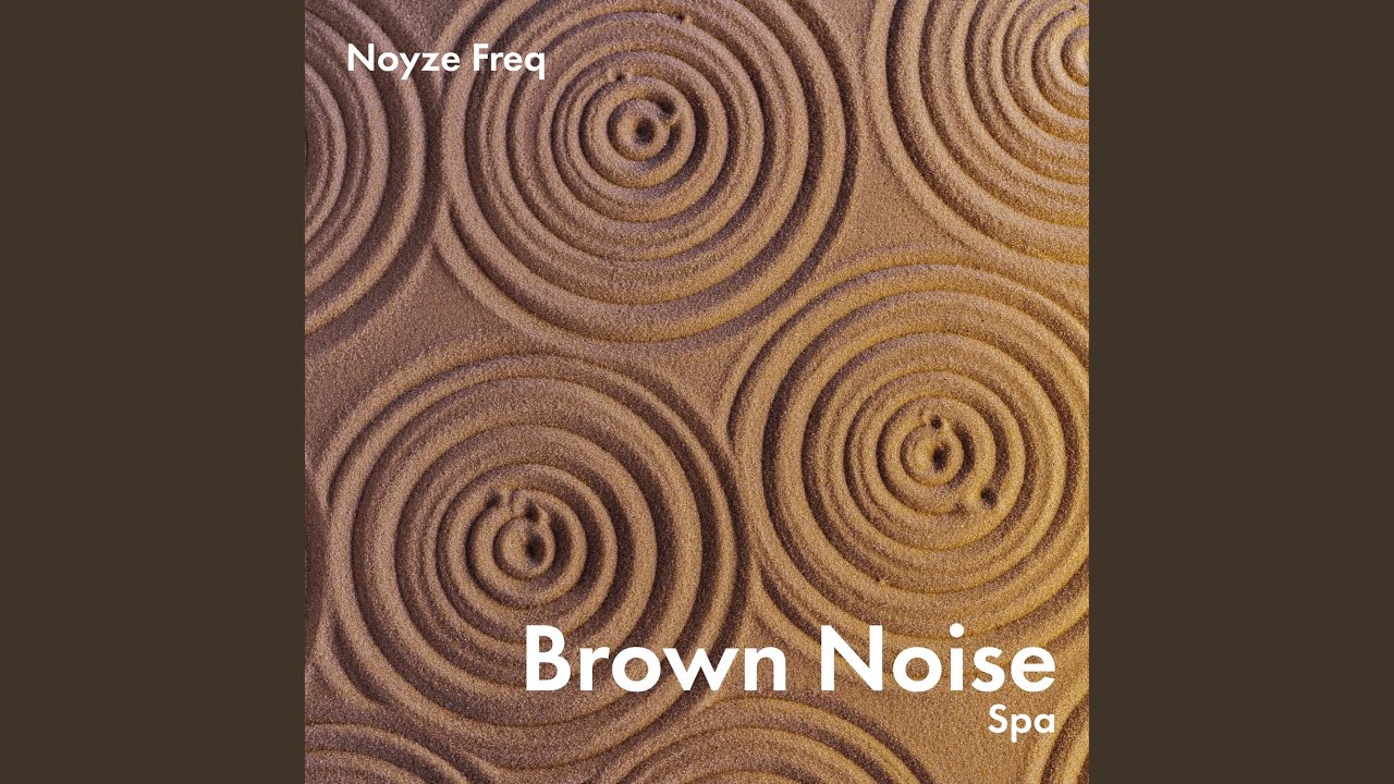 Brown Noise Spa