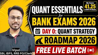 Quant Essentials Day 0- Strategy &amp; Roadmap to Master Quant for all Bank Exams by Vipul