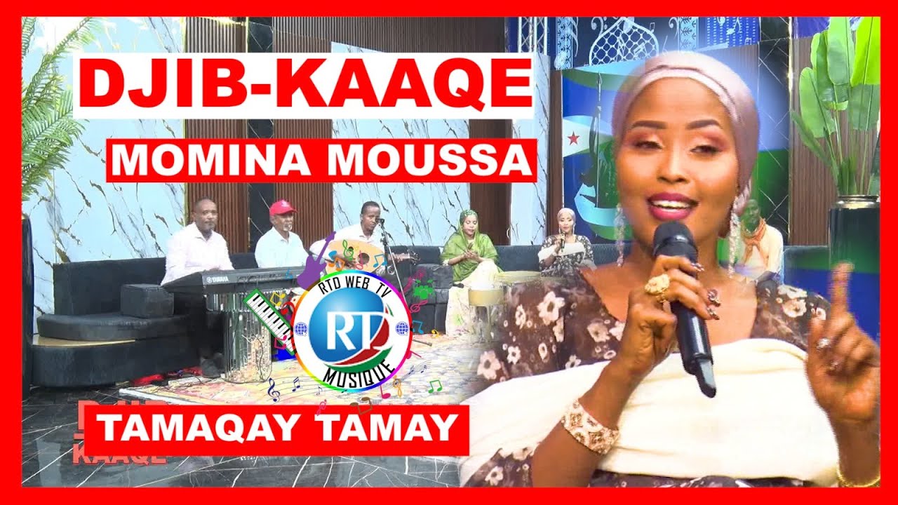 DJIB-KAAQE/ MOMINA MOUSSA/ TAMAQAY TAMAY