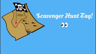Scavenger Hunt Tag!