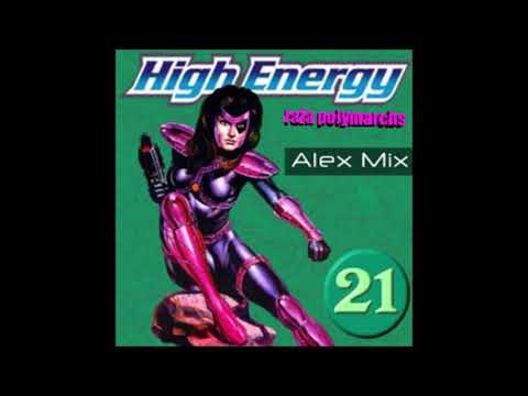 High Energy 21 DJ Alex Mix