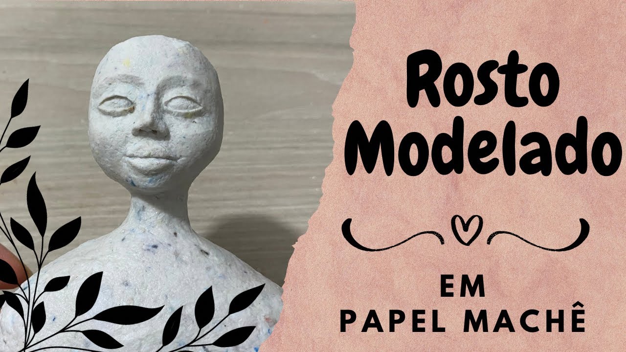 Como modelar um rosto em papel machê! #diy #face