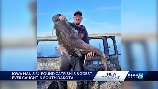 Iowa man's 67-pound catfish is biggest ever caught in South Dakota