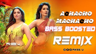 Achacho Machacho - Dj l Bass Boosted l Pikss U l Bollywood Hit Dj 2024 l Let's Dance l @PikssU
