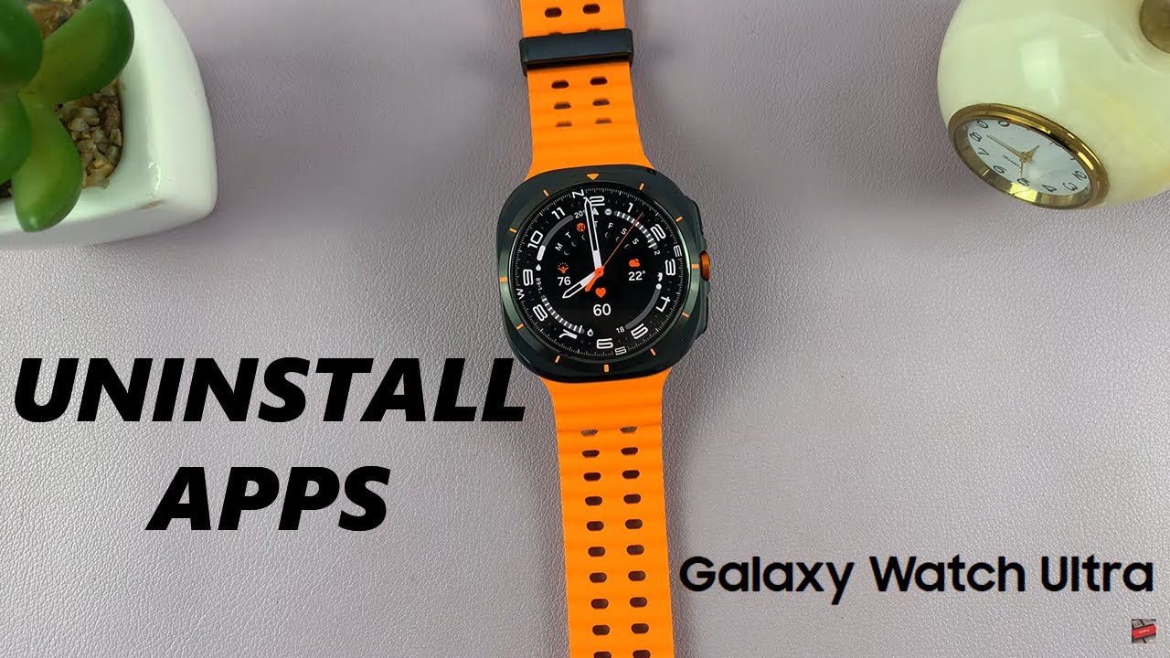 How To Uninstall Apps On Samsung Galaxy Watch Ultra