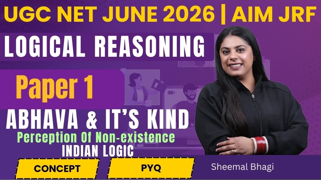 UGC NET JUNE 2026 Paper 1 INDIAN LOGIC- ABHAVA & IT'S KIND | LOGICAL REASONING  BY Sheemal MAM #jrf