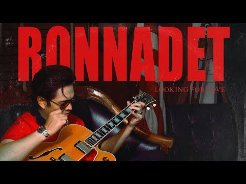 Cover RONNADET - Looking For Love [Official MV]