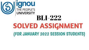 IGNOU BLI-222 Solved assignment for January 2022 session |#blisstudy