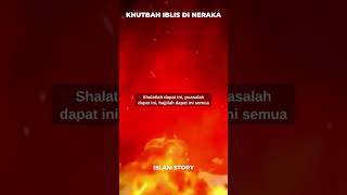 Khutbah Iblis di Neraka - Ustad Khalid Basalamah