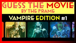 Guess the Movie by the Frame! #1 | Vampire Edition | Can you name all 50? screenshot 3