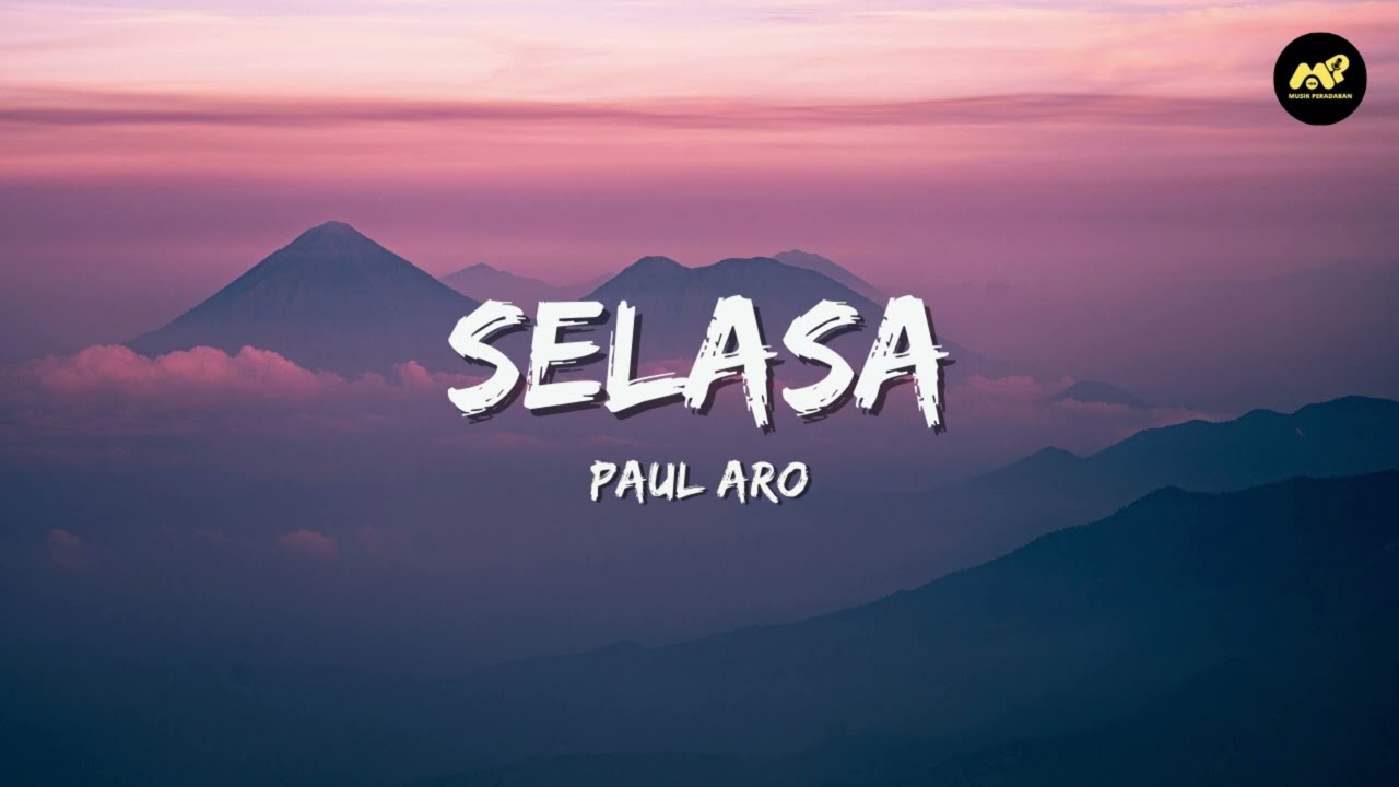 Paul Aro - Selasa (Lirik Lagu) ~ Jika memang waktu pertemukan lagi Berjumpa menghabiskan hari