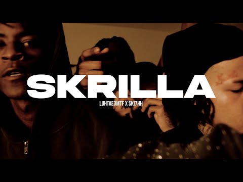 LuhTae3Mtf X Ski7hh Skrilla Official Video SHOT BY GRAVITYFILMS757 