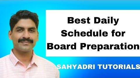 Best Daily Schedule for Board Preparation | Sahyadri Tutorials