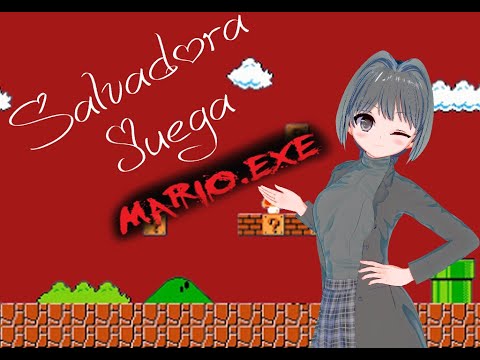 Salvadora juega: Mario.EXE | Destruyendo mi Infancia!!!