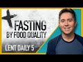 Lenten Fasting Tips | Lent Daily Catholic Reflections